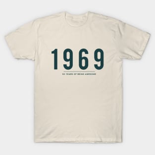 50th Birthday gift - 1969, 50 Years of Being Awesome T-Shirt